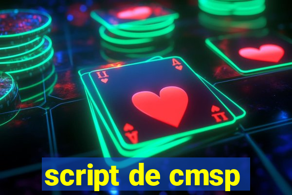 script de cmsp